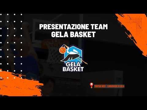 PRESENTAZIONE UFFICIALE TEAM GELA BASKET 2026/27