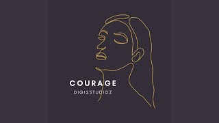 Courage