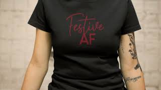 Festive Af Shirt Funny Holiday T Shirt