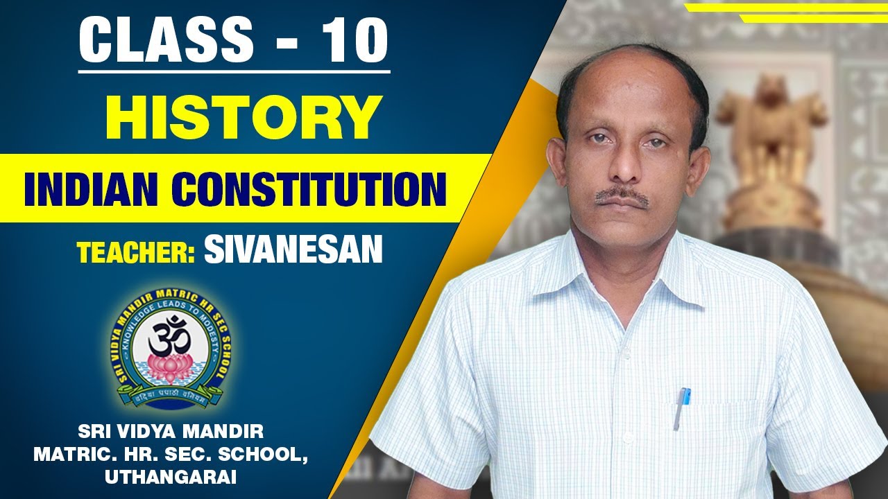 X TH STD - HISTORY - INDIAN CONSTITUTION - PART - 1 - YouTube