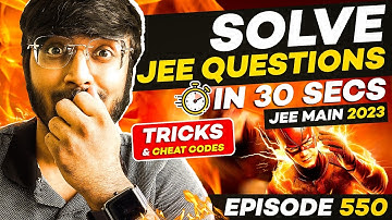 Solve JEE Questions In 30 Seconds🔥| JEE Main 2023 | Tricks & Cheat Codes #550 | #tricksandcheatcodes