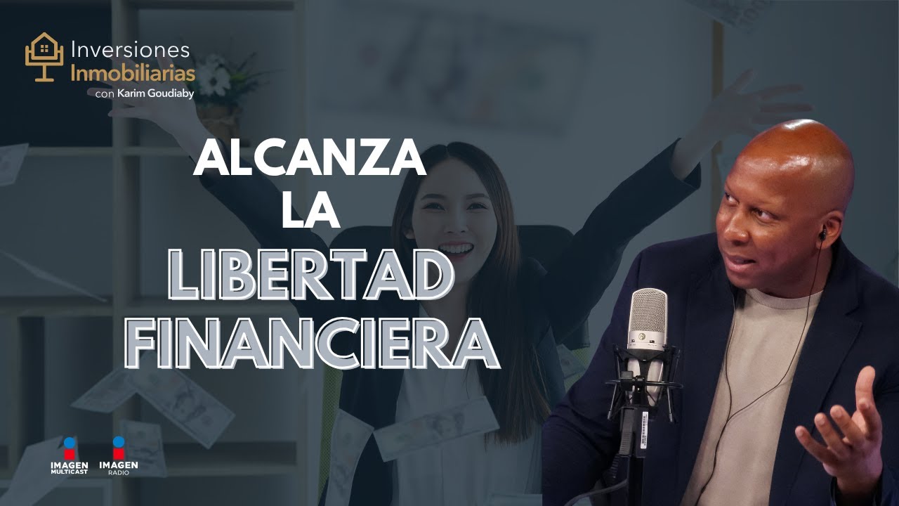 Alcanza la libertad financiera