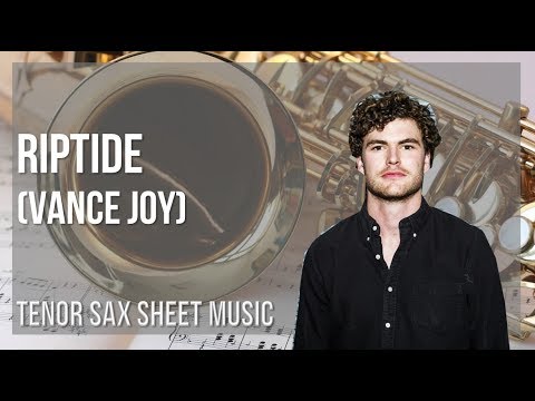 easy-tenor-sax-sheet-music:-how-to-play-riptide-by-vance-joy