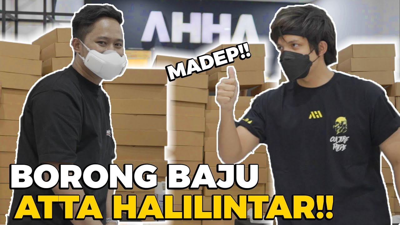 BORONG HABIS BAJU ATTA HALILINTAR UNTUK DI BAGIKAN !
