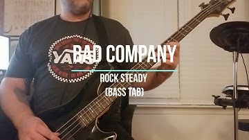 Bad Company - Rock Steady Bass Tab