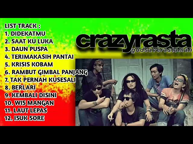 Lagu Reggae Enak Buat Santai | Crazyrasta Full Album class=