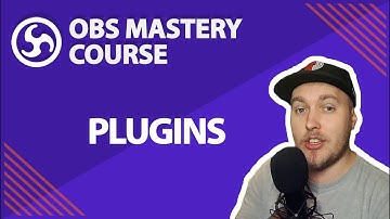 29. How to Install Plugins - OBS Studio Mastery Course (Beginner to Pro)