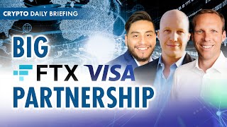 Visa’s and FTX’s Crypto Partnership Goes Global