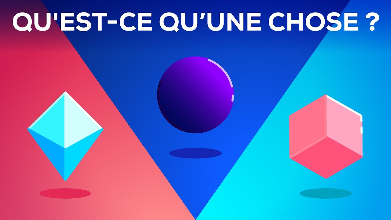 Qu'est-ce qu’une chose ?