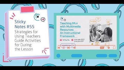 Listenwise Sticky Notes Ep 55: Lingolift Instructional Design & During Activities