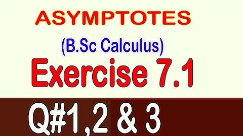B.Sc Calculus | Exercise 7.1(Part 1)