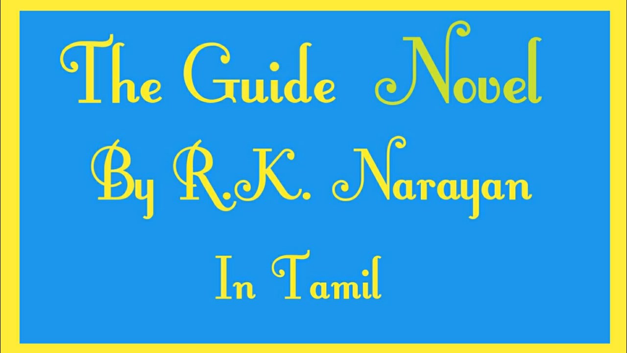 Guide Rk Narayan Novel Guide Rk Narayan Novel