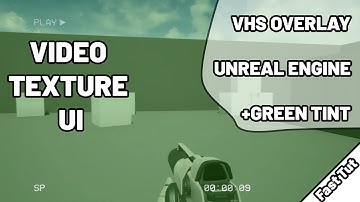 Video Texture UI in UE4 - (Simple VHS Overlay) - Fast Tutorial
