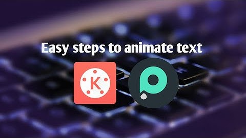 EASY TEXT ANIMATION / KINEMASTER PIXEL FLOW