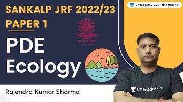 PDE | Ecology | Paper 1 | JRF 2022/23 | Rajendra Kumar Sharma