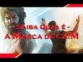 A MARCA DE CAIM - Maldição ou Proteção???