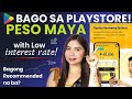 BAGONG OLA! BAGONG RECOMMENDED NA RIN ?? MAY LOW INTEREST RATE PA?? ALAMIN ! | PESO MAYA REVIEW