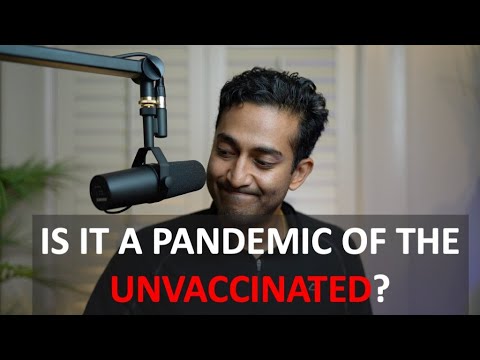 Is this a pandemic of the unvaccinated? | Is that framing helpful? | A doctor reflects