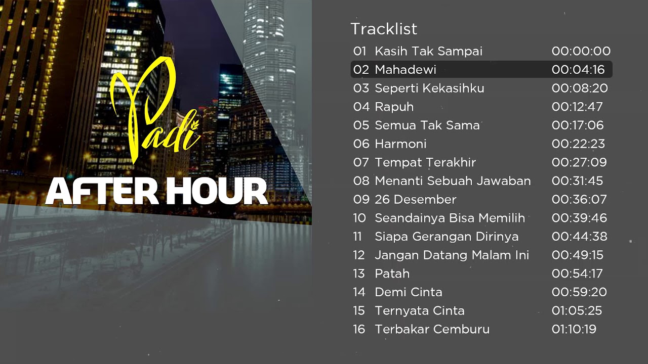 Kompilasi Lagu Terbaik PADI  After Hour