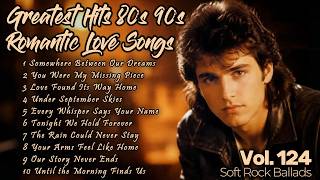 Greatest Hits Romantic Love Songs 💖| 80's 90's Soft Rock Ballads | Back to Your Heart -Vol.124 screenshot 5
