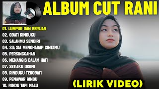 Lumpur Dan Berlian  Cut Rani  Album Terbaik lirik  Obati Rinduku  Lagu Melayu 2025