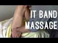 Massage tutorial myofascial release for it band pain