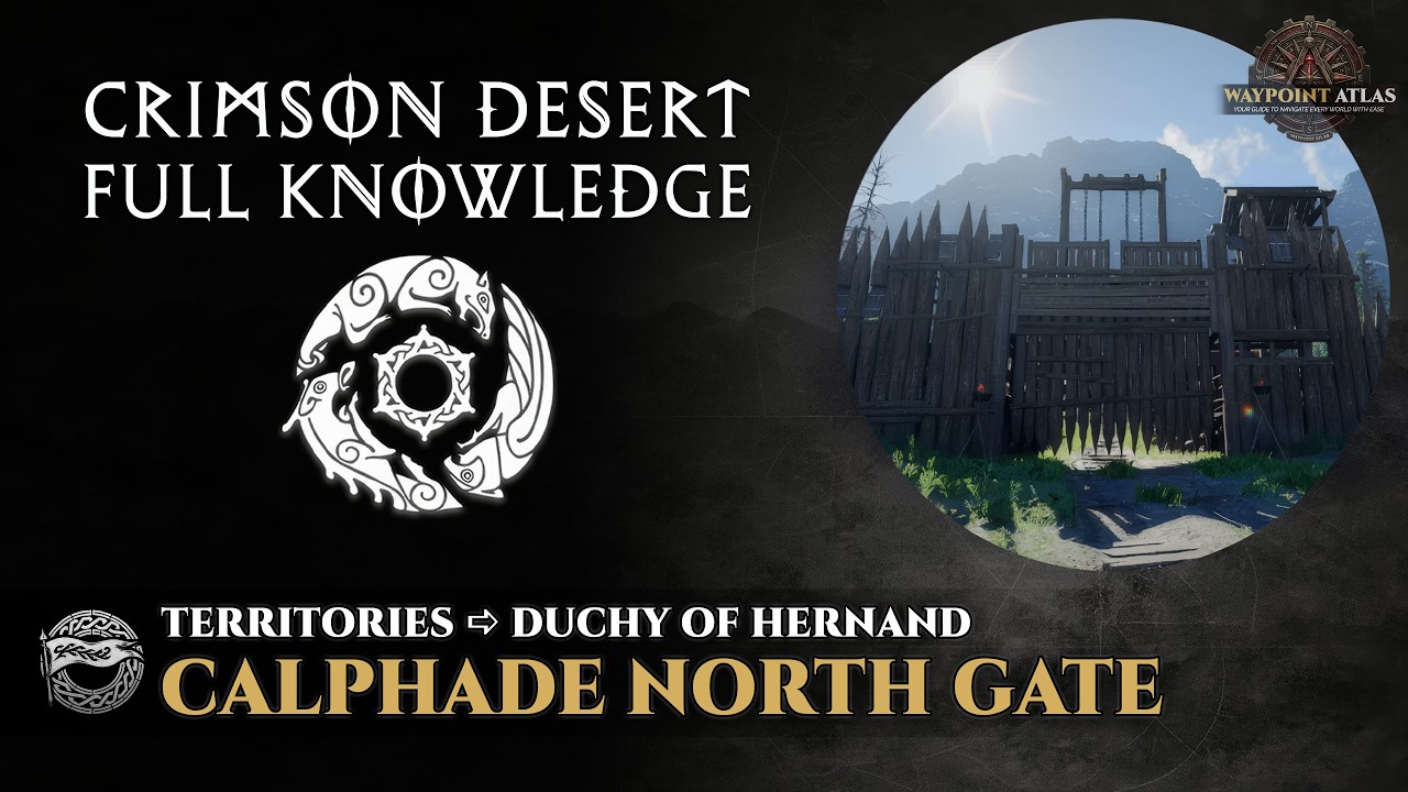 Crimson Desert - Calphade North Gate (House Lanford) | Duchy of Hernand ...