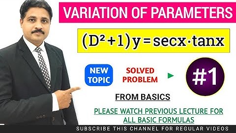 METHOD OF VARIATION OF PARAMETERS LECTURE 2 IN HINDI @TIKLESACADEMY