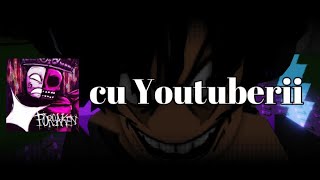 FORSAKEN CU YOUTUBERII PENTRU 500 DE ROBUXI