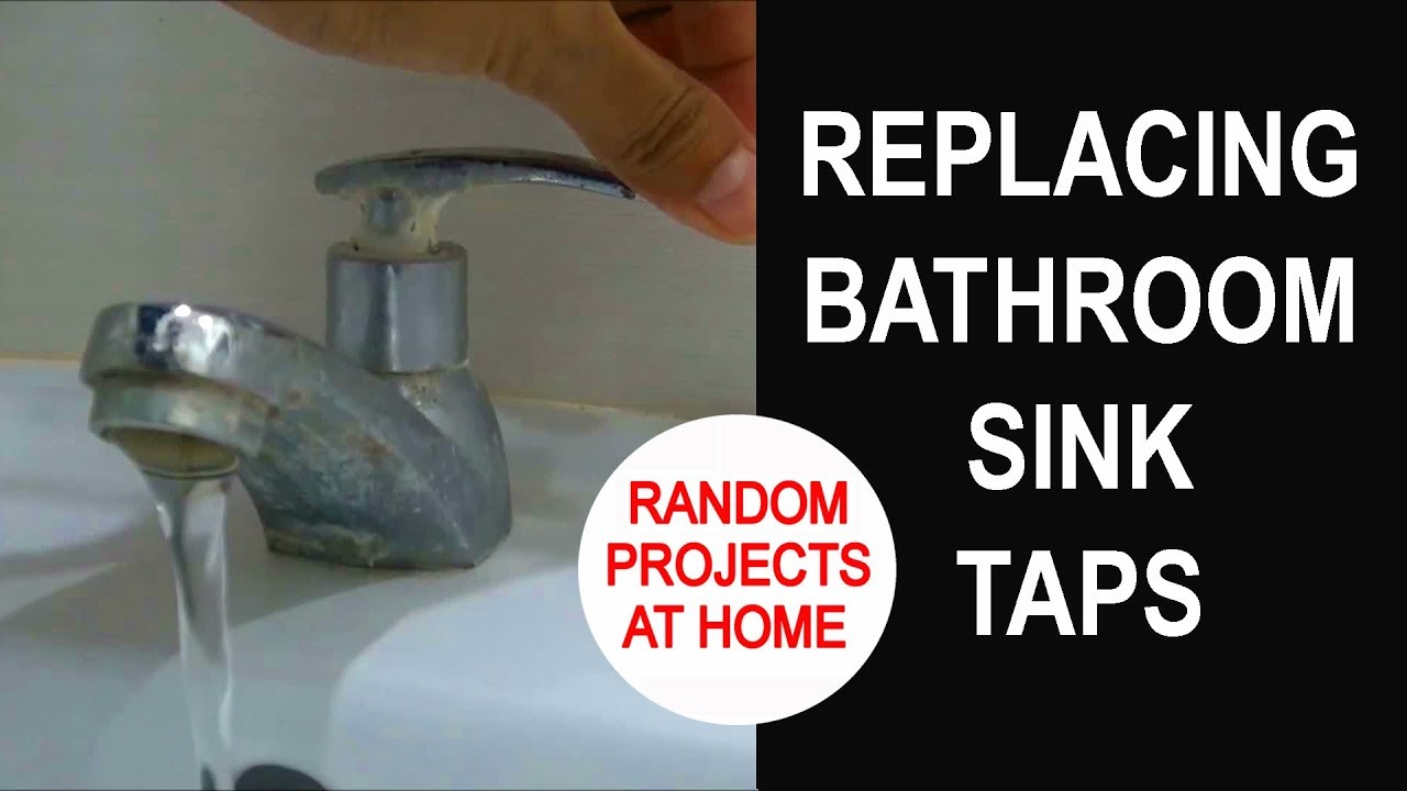 replacing taps in bathroom sink