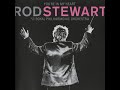 Rod Stewart Young Turks With The Royal Philharmonic Orchestra mp3