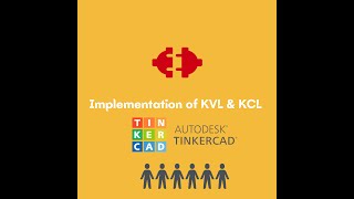 Implementation of KVL & KCL Using Tinkercad