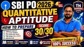 SBI PO 2026 Quants Strategy &amp; Safe Score | Best Study Sources &amp; Smart Strategy