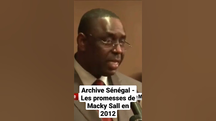 Archive Sénégal - Les promesses de Macky Sall en 2012
