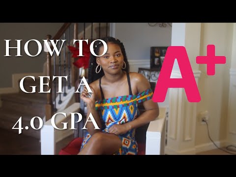 Video: 3 Ways to Maintain a 4.0 GPA