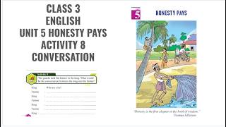 CLASS 3 ENGLISH UNIT 5 HONESTY PAYS ACTIVITY 8 CONVERSATION FARMER AND KING EXPLANATION IN MALAYALAM