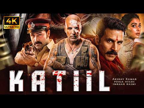 KATIIL Full Movie | Akshay Kumar, Emraan Hashmi, Pooja Hegde | New Hindi Action Movies 2026