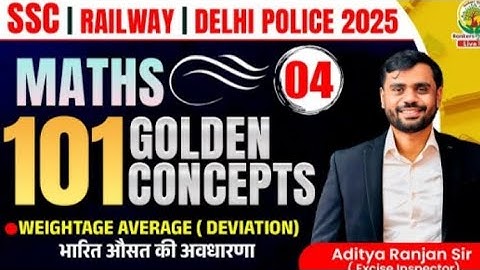 Class 04 | 101 Golden Concepts | SSC EXAMS 2025 | Maths By Aditya Ranjan Sir #ssc #2025 #maths