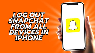 How To Log Out Snapchat From All Devices In iPhone