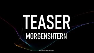 MORGENSHTERN – TEASER Lyrics | Текст песни | ТИЗЕР