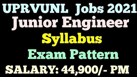 UPRVUNL Junior Engineer Syllabus 2021 | UPRVUNL JE Syllabus 2021 | UPRVUNL JE Vacancy 2021