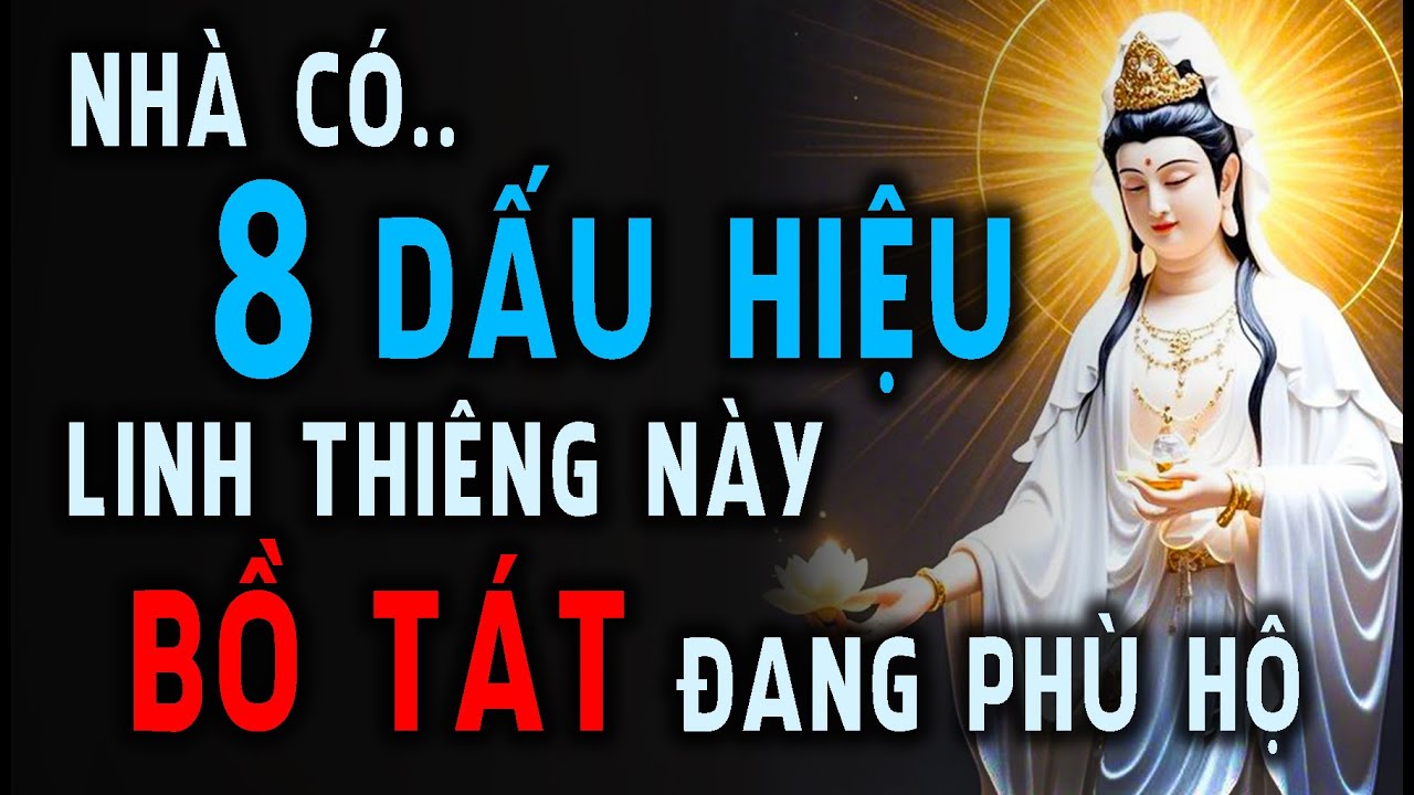 8 Dấu Hiệu Linh Thiêng Bồ Tát Đang Ở Trong Nhà Bạn  - Liệu Bạn Có Nhận Ra