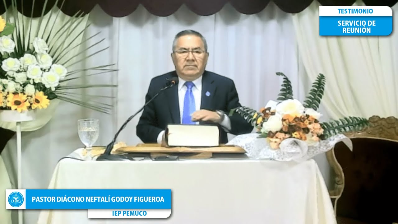 TESTIMONIO PASTOR DIÁCONO NEFTALÍ GODOY FIGUEROA - IEP PEMUCO