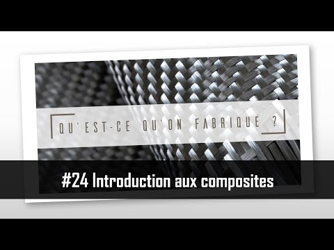 Introduction aux composites - QQF #24
