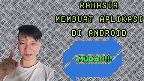 Cara membuat aplikasi di android