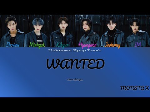 MONSTA X - WANTED Color Coded Lyrics