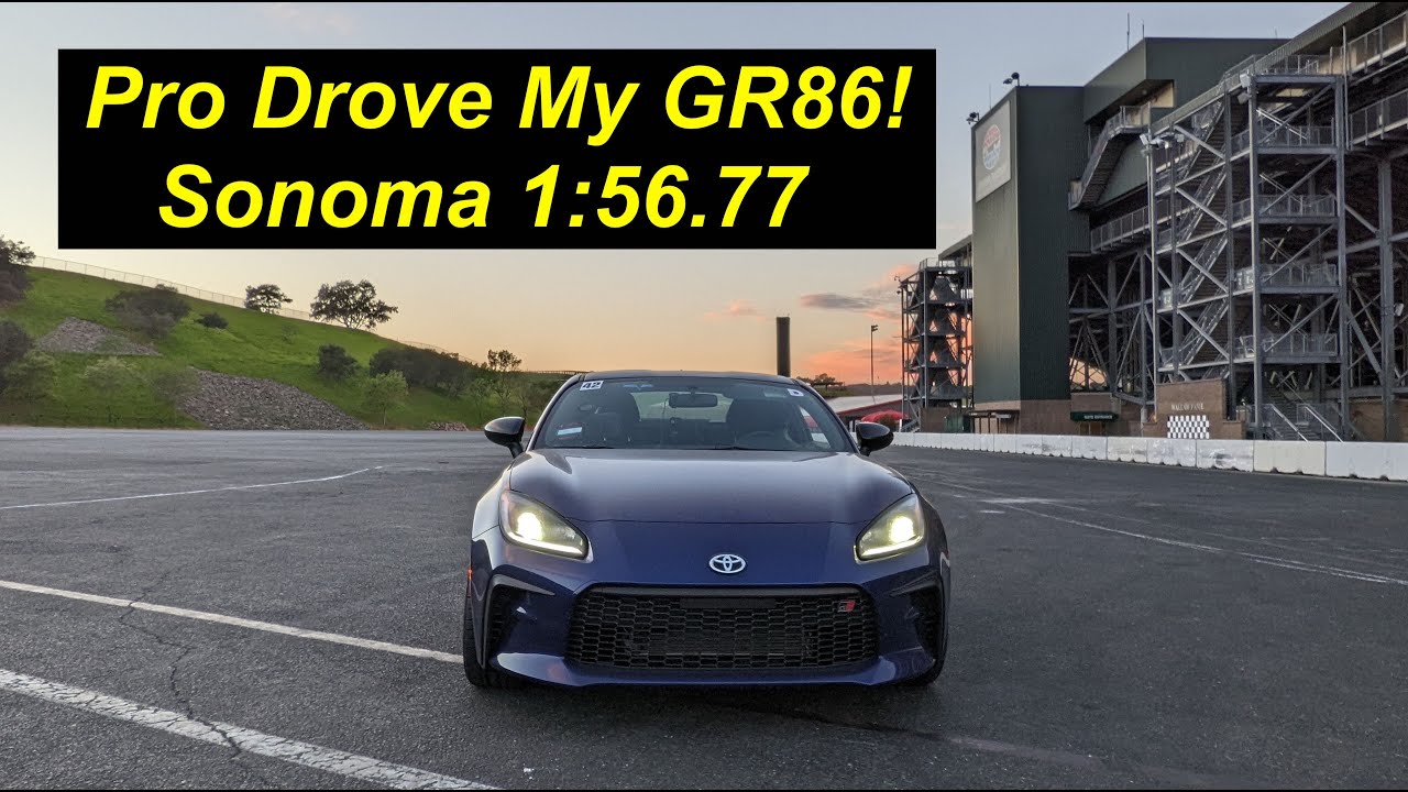 pro-driving-my-gr86-1-56-77-sonoma-lap-youtube