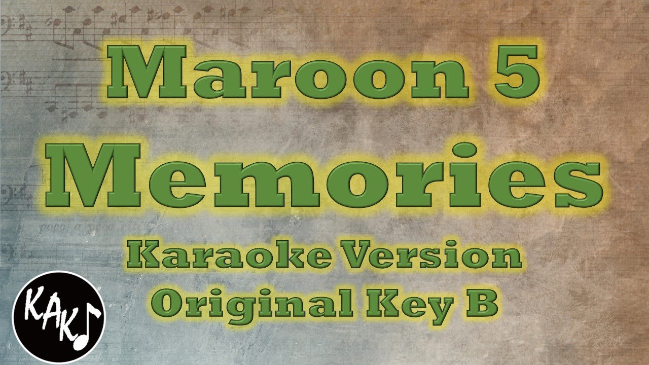 Memories Karaoke - Maroon 5 Instrumental Lyrics Cover Original Key B