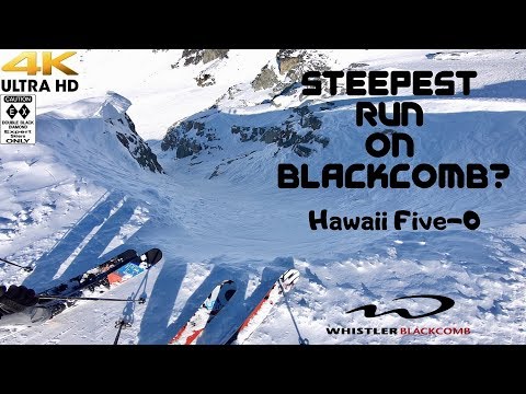 Steepest Run on Blackcomb? Hawaii Five-0