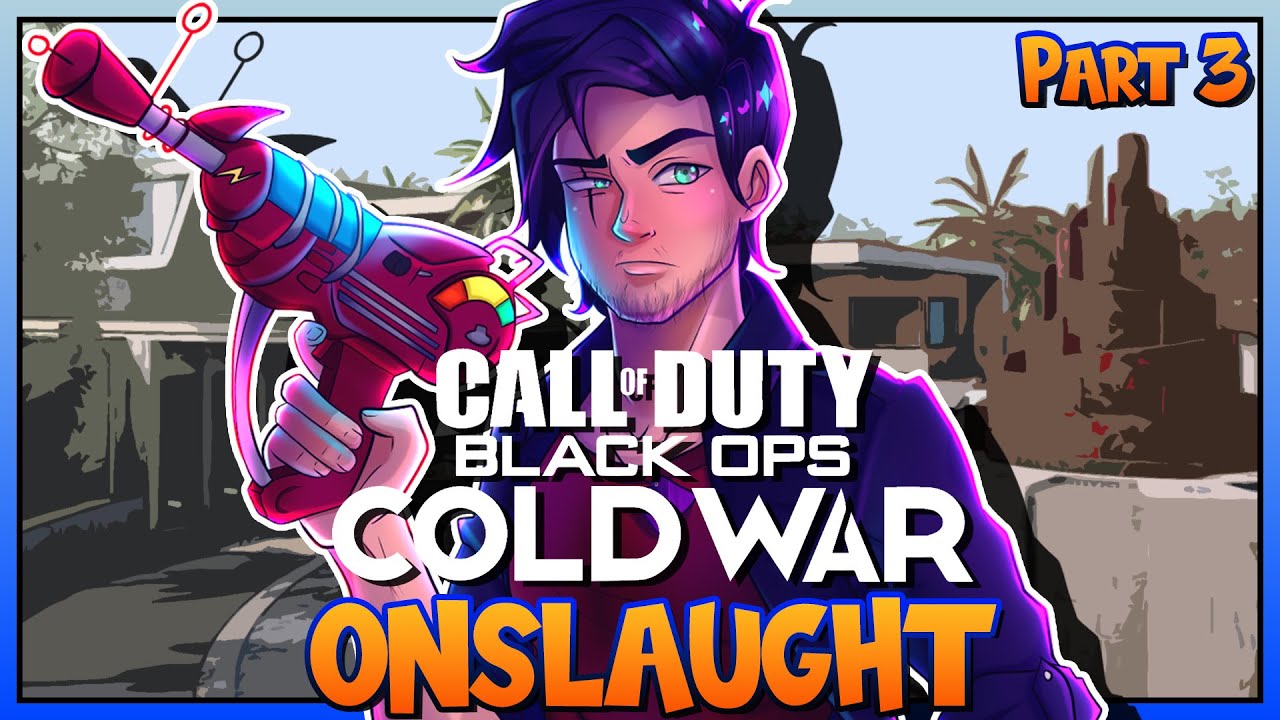 [3] LET'S PLAY TOGETHER | CALL OF DUTY BLACK OPS COLD WAR | ONSLAUGHT ...